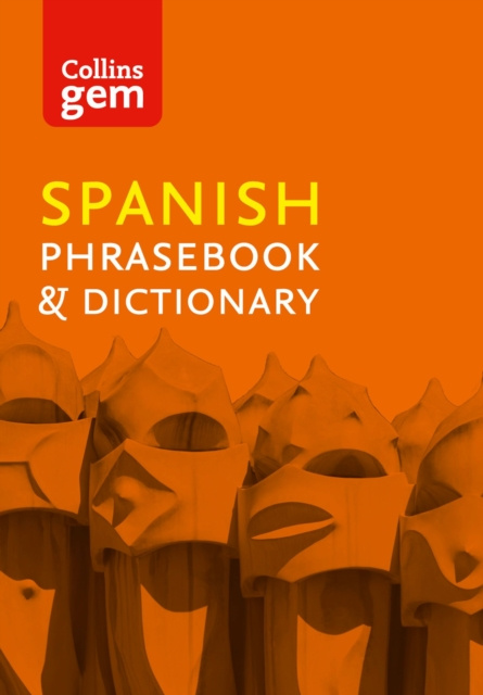 E-book Collins Spanish Phrasebook and Dictionary Gem Edition (Collins Gem) Collins Dictionaries