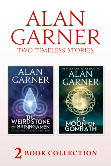 E-kniha Weirdstone of Brisingamen and The Moon of Gomrath Alan Garner