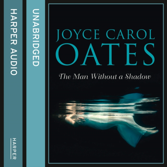 Audiobook Man Without a Shadow Joyce Carol Oates