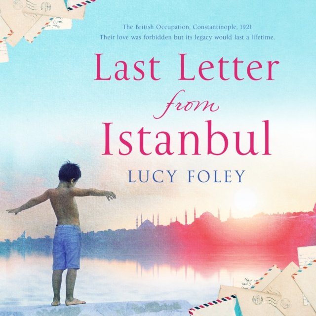 Audiobook Last Letter from Istanbul Lucy Foley