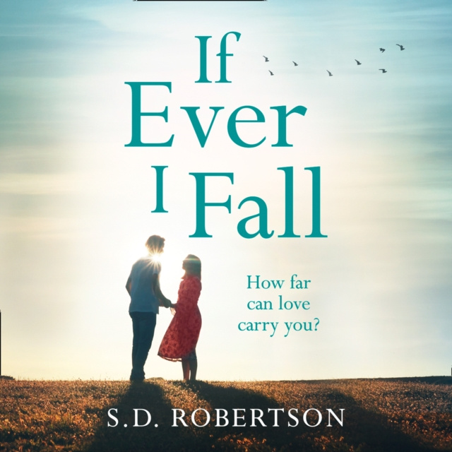 Audiokniha If Ever I Fall S.D. Robertson