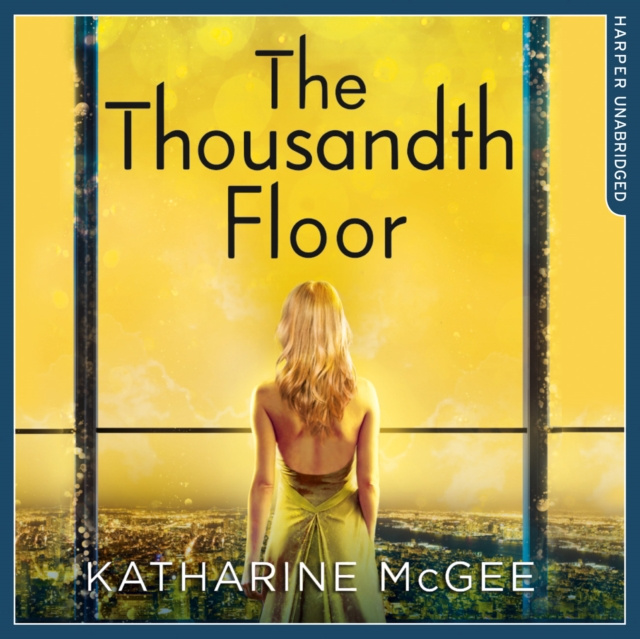 Audiobook Thousandth Floor Katharine McGee