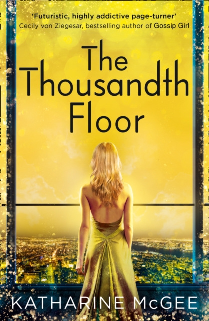 E-kniha Thousandth Floor Katharine McGee