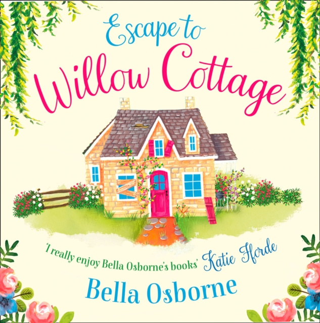 Audiokniha Escape to Willow Cottage (Willow Cottage Series) Bella Osborne