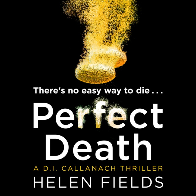 Audiokniha Perfect Death (A DI Callanach Thriller, Book 3) Helen Fields