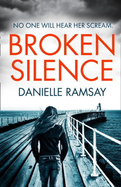 E-book Broken Silence Danielle Ramsay