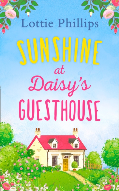 E-kniha Sunshine at Daisy's Guesthouse Lottie Phillips