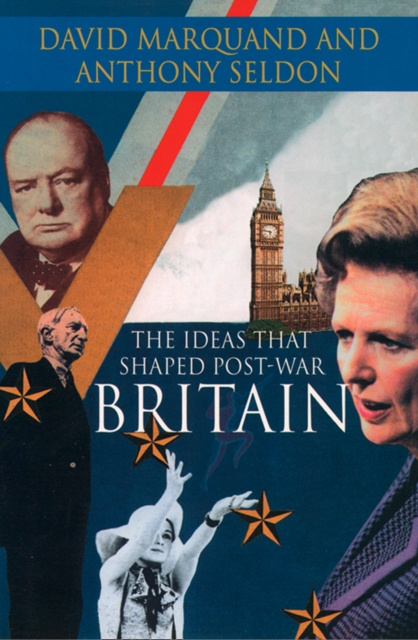 E-kniha Ideas That Shaped Post-War Britain David Marquand