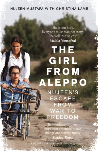 E-kniha Girl From Aleppo: Nujeen's Escape From War to Freedom Nujeen Mustafa