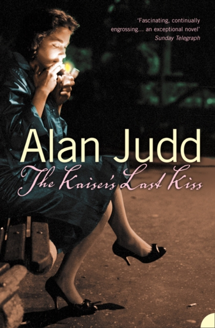 E-kniha Kaiser's Last Kiss Alan Judd