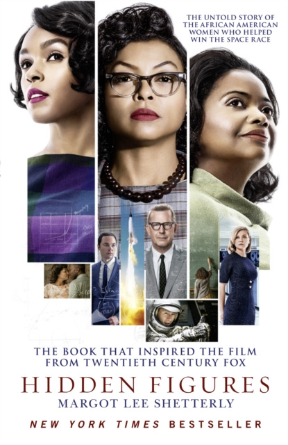 E-kniha Hidden Figures: The Untold Story of the African American Women Who Helped Win the Space Race Margot Lee Shetterly