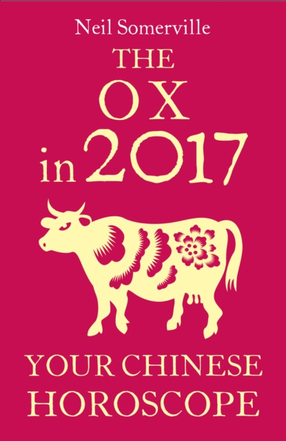 E-kniha Ox in 2017: Your Chinese Horoscope Neil Somerville