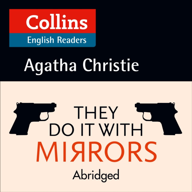 Аудиокнига They Do It With Mirrors: B2 (Collins Agatha Christie ELT Readers) Agatha Christie