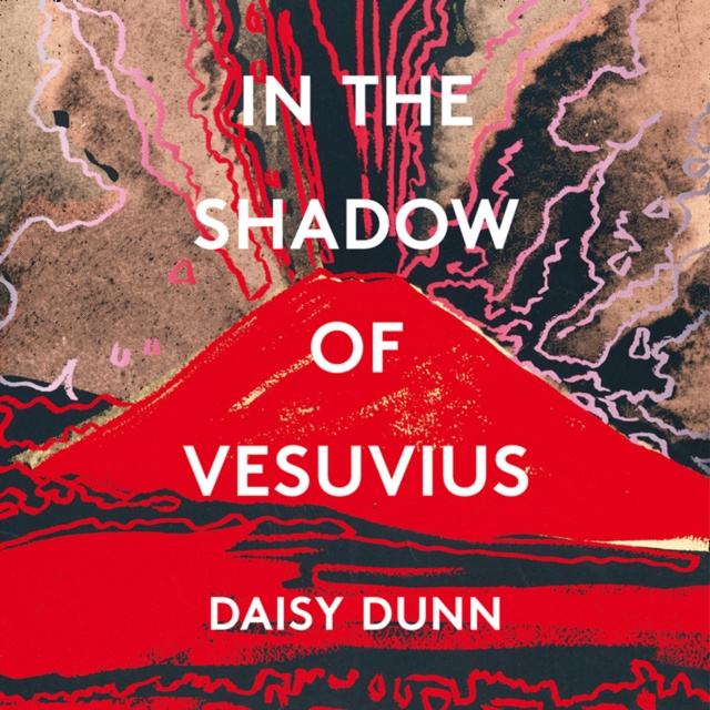 Audiokniha In the Shadow of Vesuvius: A Life of Pliny Daisy Dunn