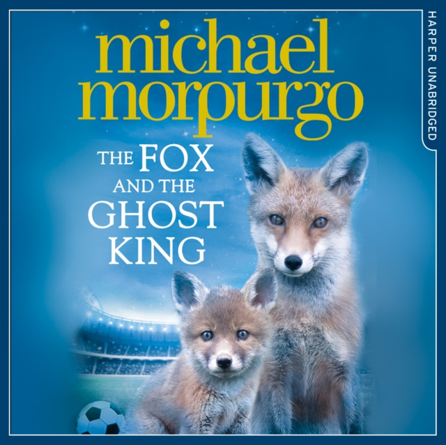 Audiokniha Fox and the Ghost King Michael Morpurgo