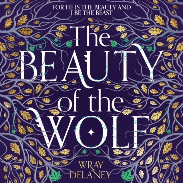 Аудиокнига Beauty of the Wolf Wray Delaney
