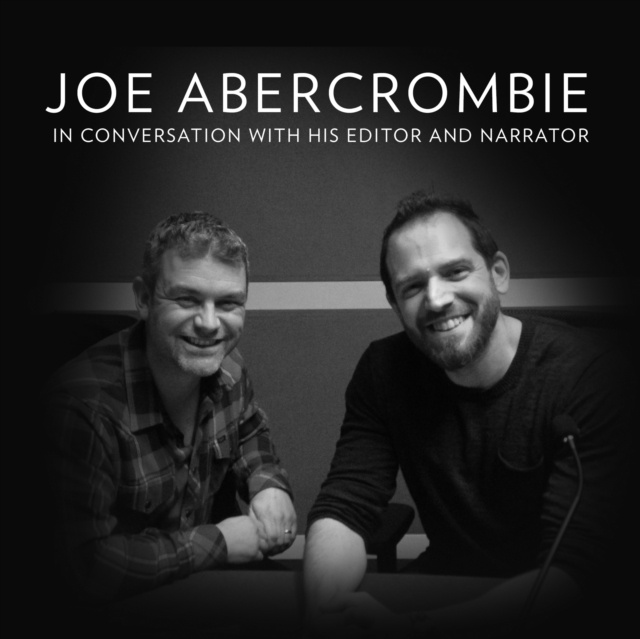 Audiokniha FREE INTERVIEW: Joe Abercrombie in conversation with his editor and narrator HarperAudio