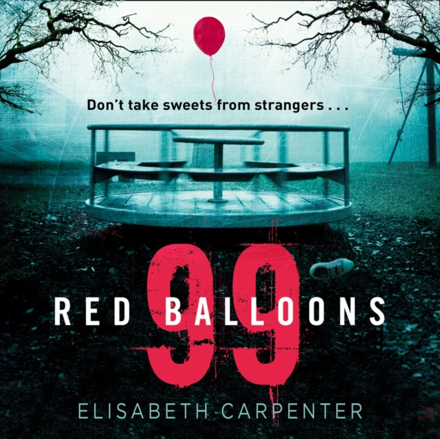 Livre audio 99 Red Balloons Elisabeth Carpenter