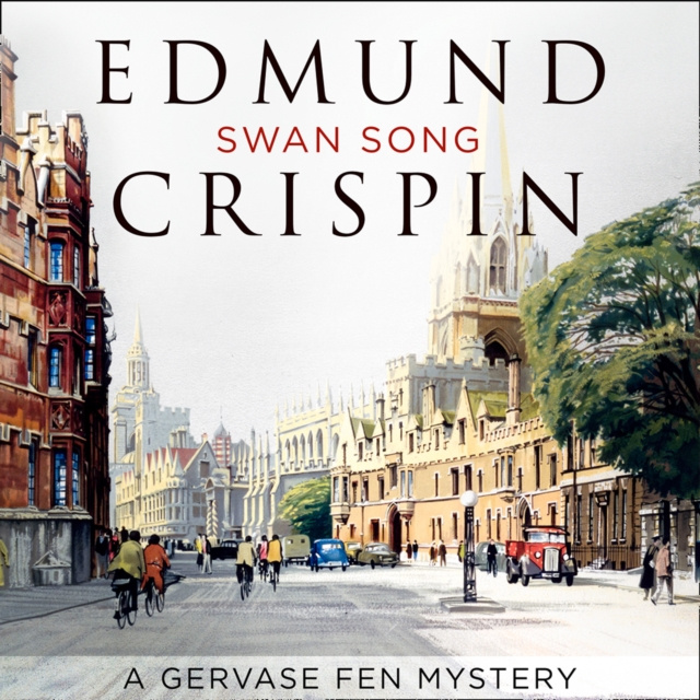 Audiobook Swan Song (A Gervase Fen Mystery) Edmund Crispin