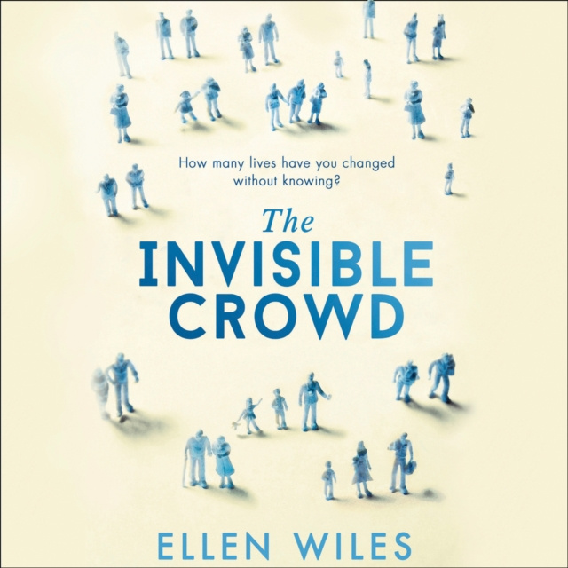 Audiokniha Invisible Crowd Ellen Wiles