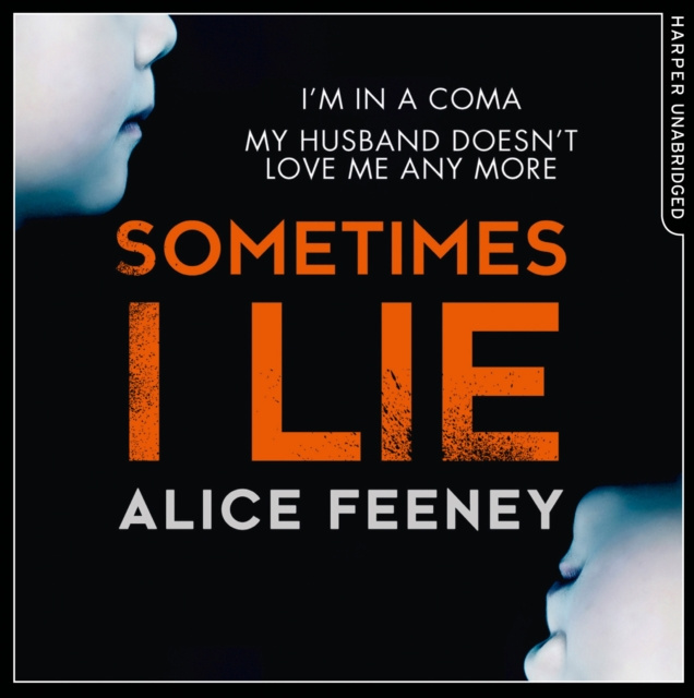 Audiokniha Sometimes I Lie Alice Feeney