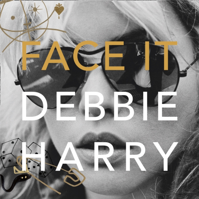 Audiokniha Face It: A Memoir Debbie Harry