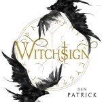 Audiokniha Witchsign (Ashen Torment, Book 1) Den Patrick