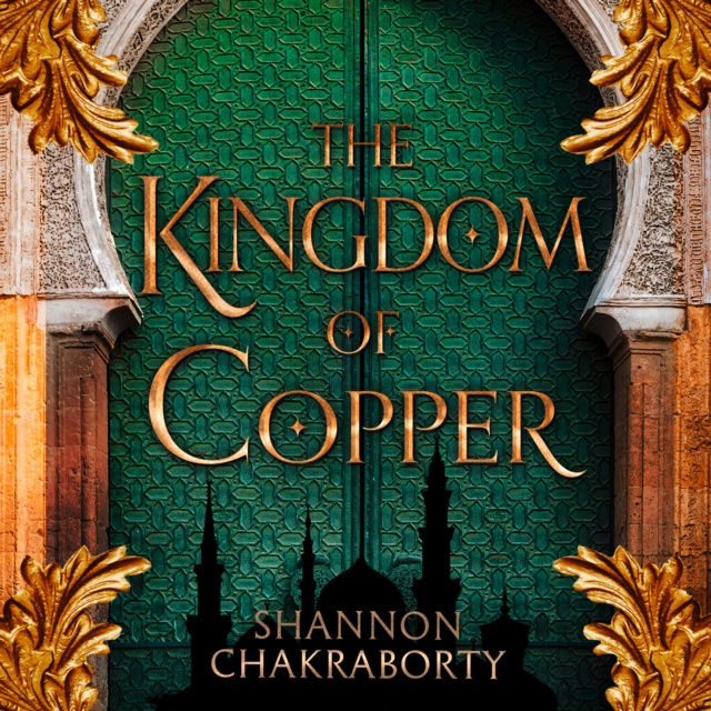 Аудиокнига Kingdom of Copper (The Daevabad Trilogy, Book 2) S. A. Chakraborty