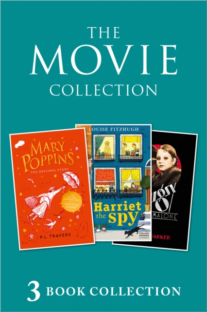 E-kniha 3-book Movie Collection: Mary Poppins; Harriet the Spy; Bugsy Malone (Collins Modern Classics) P. L. Travers