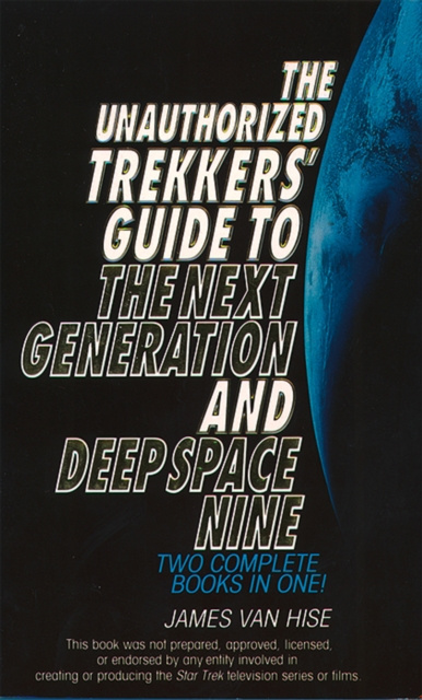 E-book Unauthorized Trekkers' Guide to the Next Generation and Deep Space Nine James van Hise