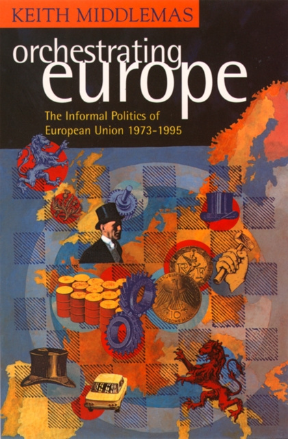 E-kniha Orchestrating Europe (Text Only) Keith Middlemas