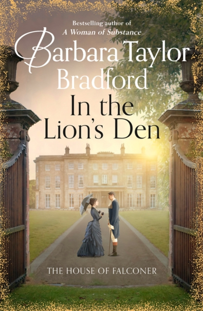 E-kniha In the Lion's Den: The House of Falconer Barbara Taylor Bradford