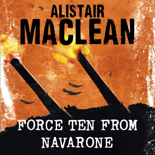 Audiobook Force Ten from Navarone Alistair MacLean