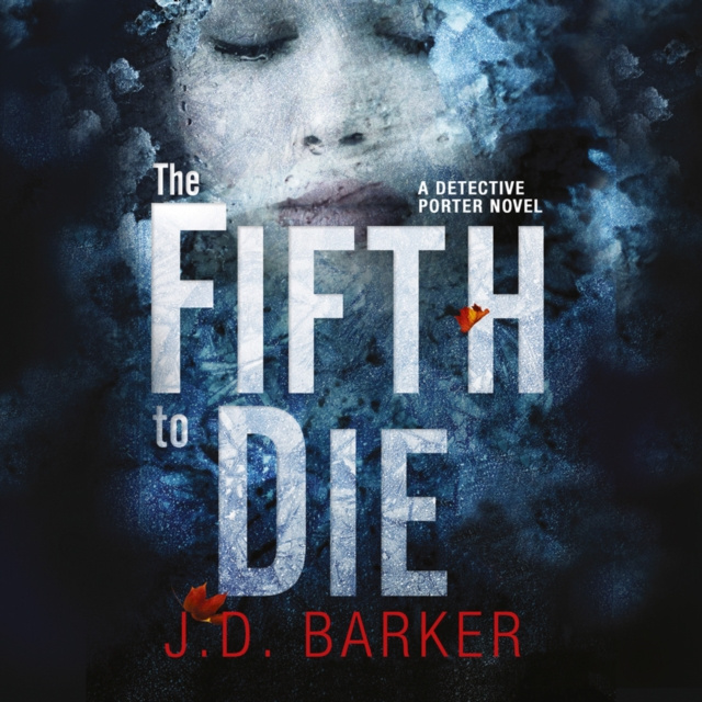 Audiokniha Fifth to Die (A Detective Porter novel) J.D. Barker