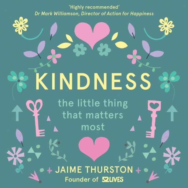 Аудиокнига Kindness: The Little Thing that Matters Most Jaime Thurston