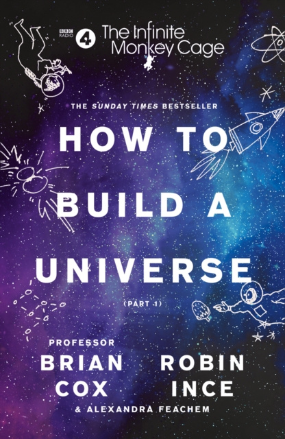 E-kniha Infinite Monkey Cage - How to Build a Universe Prof. Brian Cox