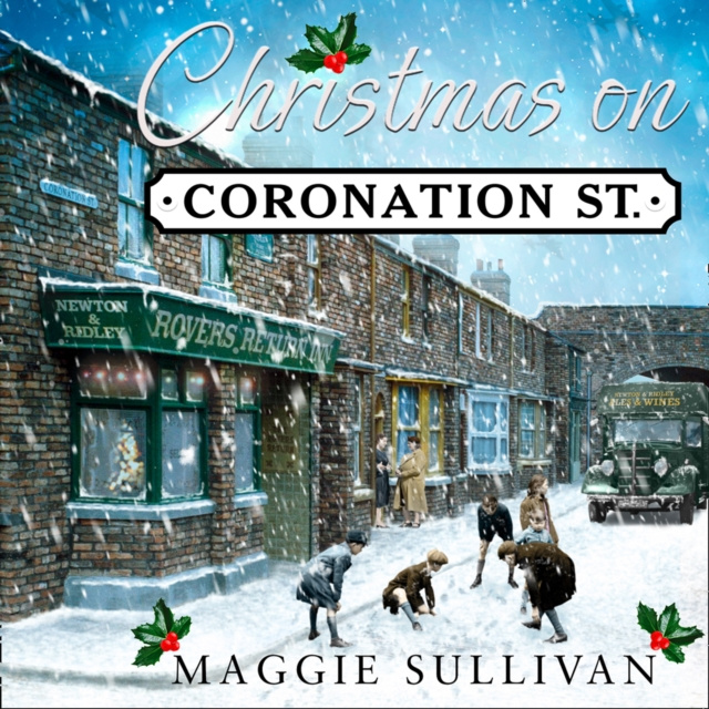 Audiokniha Christmas on Coronation Street Maggie Sullivan