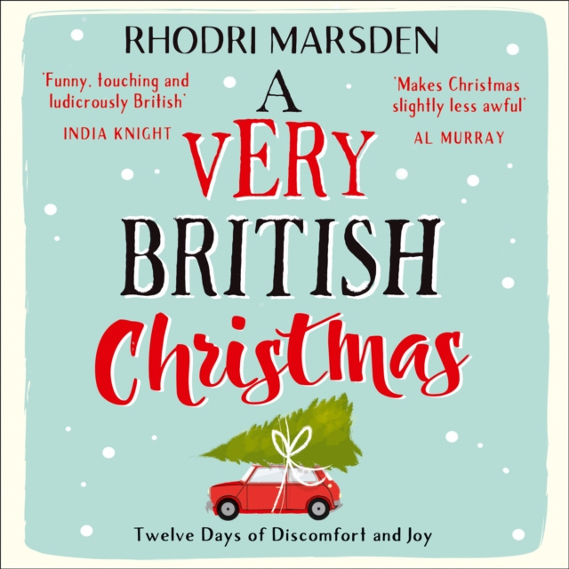 Audiokniha Very British Christmas: Twelve Days of Discomfort and Joy Rhodri Marsden