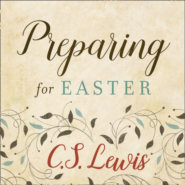 Audiokniha Preparing for Easter: Fifty Devotional Readings C. S. Lewis