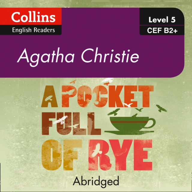 Hörbuch Pocket Full of Rye: B2+ (Collins Agatha Christie ELT Readers) Agatha Christie