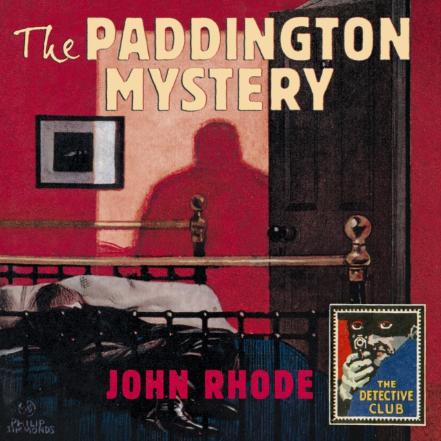 Audiobook Paddington Mystery (Detective Club Crime Classics) John Rhode