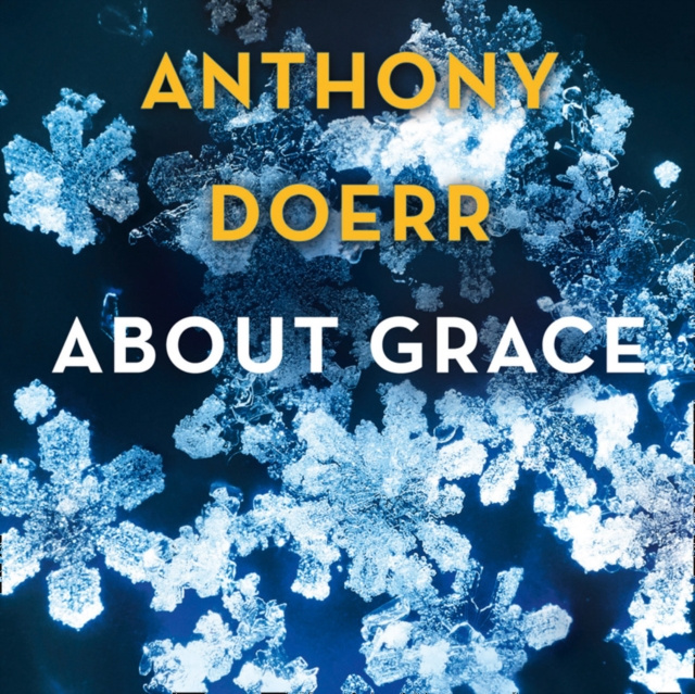 Audiobook About Grace Anthony Doerr