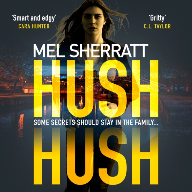 Audiokniha Hush Hush (DS Grace Allendale, Book 1) Mel Sherratt