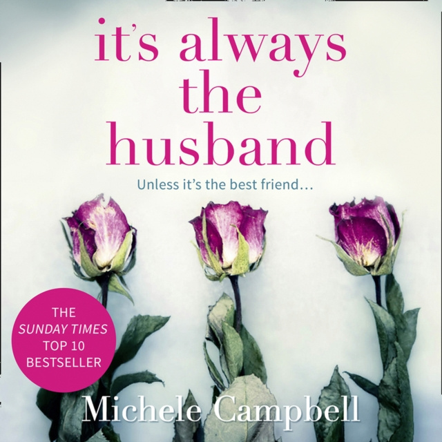 Аудиокнига It's Always the Husband Michele Campbell