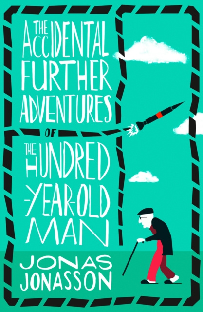 E-knjiga Accidental Further Adventures of the Hundred-Year-Old Man Jonas Jonasson