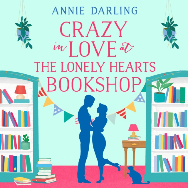 Livre audio Crazy in Love at the Lonely Hearts Bookshop Annie Darling