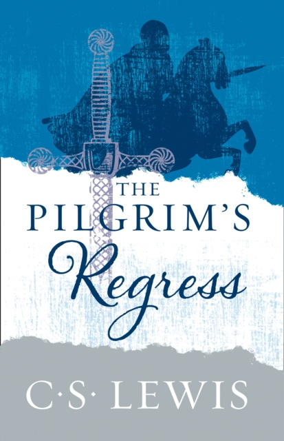 E-kniha Pilgrim's Regress C. S. Lewis