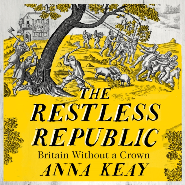 Audiobook Restless Republic Anna Keay