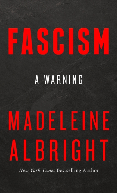 E-knjiga Fascism: A Warning Madeleine Albright