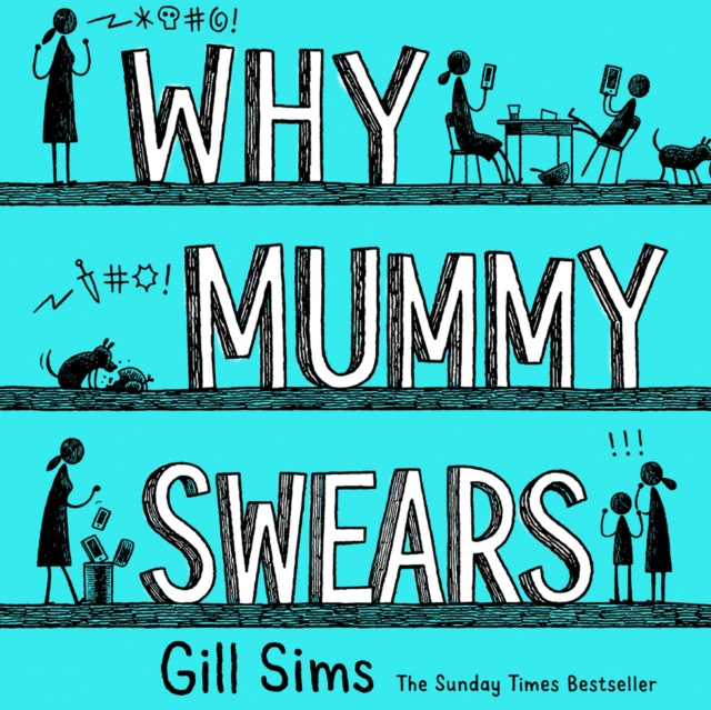 Audiokniha Why Mummy Swears Gill Sims
